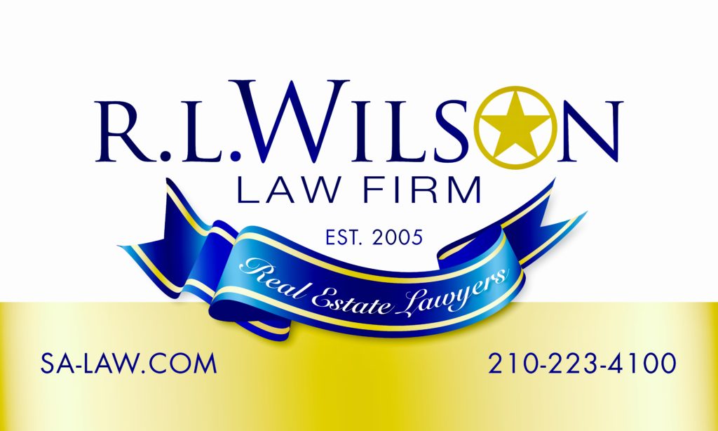 Real Estate Lawyer in San Antonio R L WILSON LAW FIRM SAN ANTONIO